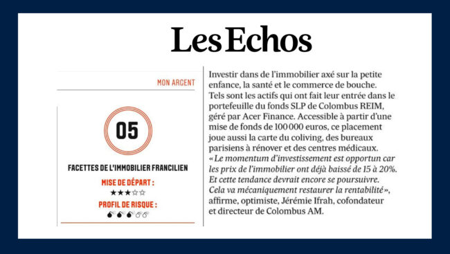 Le Groupe Colombus sélectionné par Les Echos pour faire fructifier votre argent en investissant dans l’ immobilier 🏗 francilien axé sur la petite enfance, la santé et le commerce de bouche.