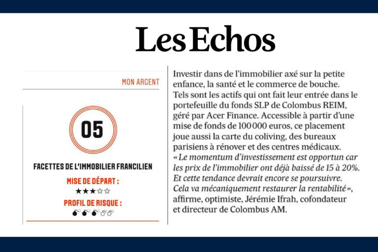 Le Groupe Colombus sélectionné par Les Echos pour faire fructifier votre argent en investissant dans l’ immobilier 🏗 francilien axé sur la petite enfance, la santé et le commerce de bouche.